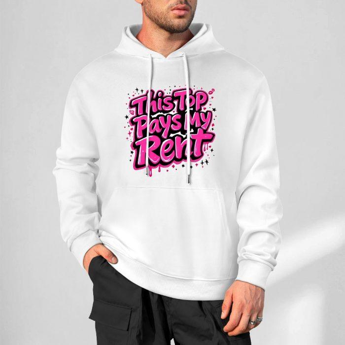 This Top Pays My Rent Hoodie – Bold Flirty Graphic Hoodie with Hustle Energy - Image 4