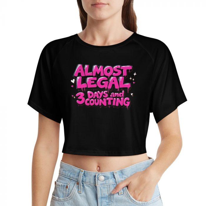 Almost Legal Crop – 3 Days and Counting Flirty Countdown Tee - Image 10