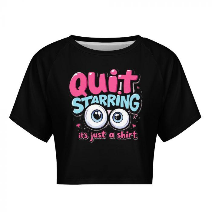 Quit Staring Crop Tee – Cartoon Eyes Flirty Statement Shirt - Image 8