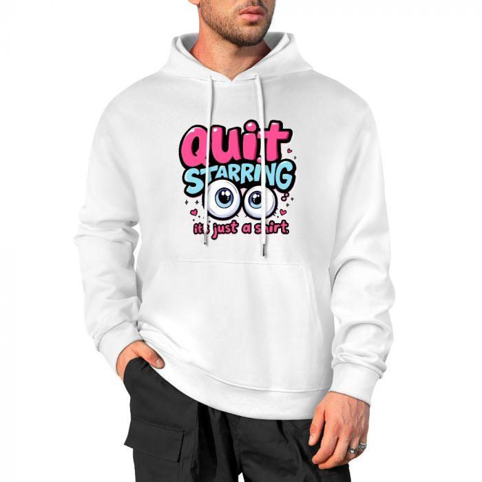 Quit Staring Hoodie – Funny Flirty Graphic Hoodie with Cartoon Eyes and Sassr - Image 3