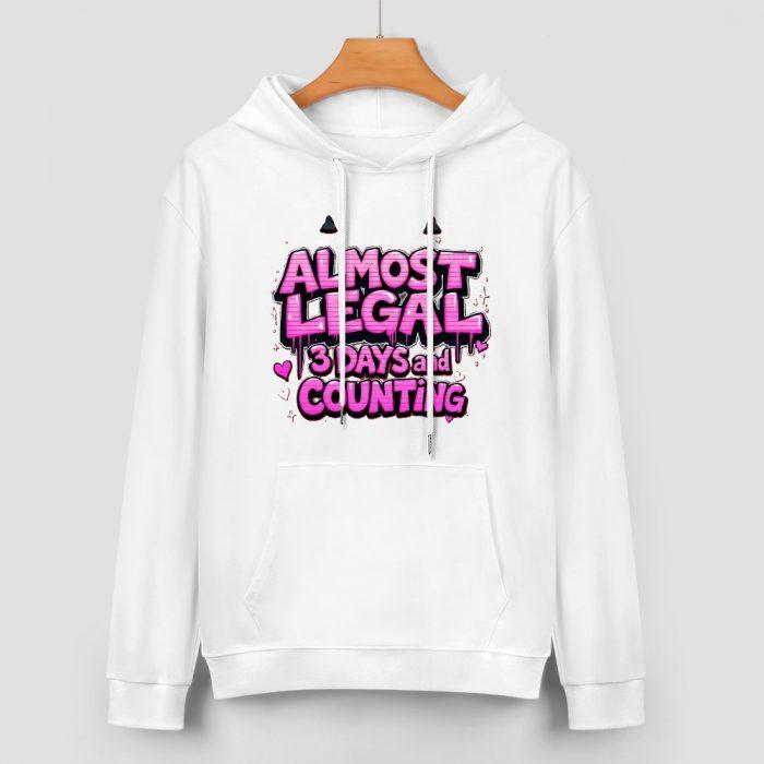 Almost Legal Hoodie – Sparkle Edition “3 Days and Counting” Flirty Birthday Hoodie - Image 2