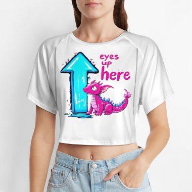 Eyes Up Here Crop – Pink Dragon Flirt Tee with Arrow Graphic