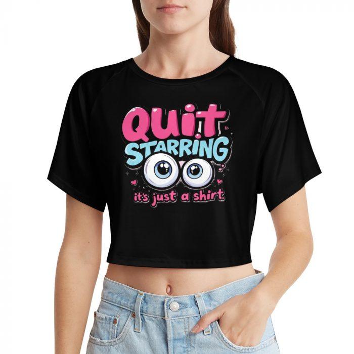 Quit Staring Crop Tee – Cartoon Eyes Flirty Statement Shirt - Image 10